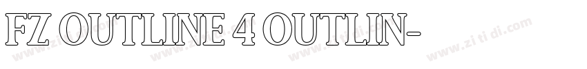 FZ OUTLINE 4 OUTLIN字体转换